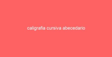 caligrafia cursiva abecedario 41