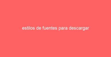 estilos de fuentes para descargar 16