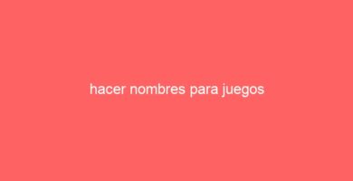 hacer nombres para juegos 35