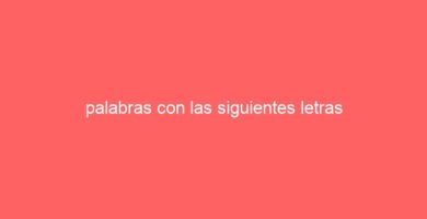 palabras con las siguientes letras 67