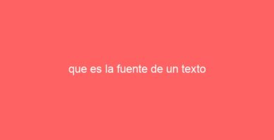 que es la fuente de un texto 73